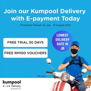 a delivery runner with a motorcycle and text that says "Join our Kumpool Delivery with E-payment Today Promotion Period: 1st July 31 August 2021 FREE TRIAL 30 DAYS LOWEST DELIVERY RATE IN JB FREE RM100 VOUCHERS *T&C Apply kumpool Delivery By Causeway Link"