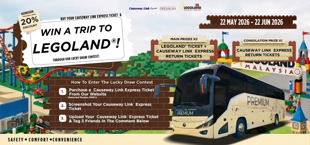 Win a Trip to LEGOLAND® Malaysia with Causeway Link Express — Lucky Draw 2026 Win a Trip to LEGOLAND® Malaysia with Causeway Link Express — Lucky Draw 2026