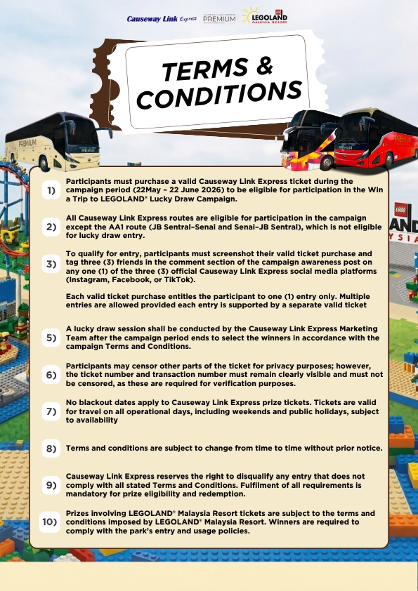Terms And Conditions For Win a Trip to LEGOLAND® Malaysia with Causeway Link Express Lucky Draw 2026 Terms And Conditions For Win a Trip to LEGOLAND® Malaysia with Causeway Link Express Lucky Draw 2026