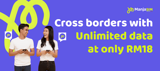 ManjaSIM Cross Borders with Unlimited Data at only RM18